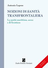 Nozioni di sanità transfrontaliera. Nuova ediz.