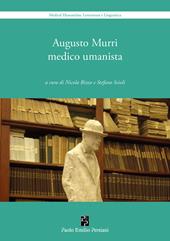 Augusto Murri medico umanista