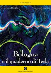 Bologna e il quaderno di Tesla