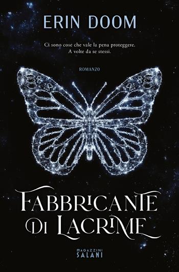 Fabbricante di lacrime - Erin Doom - Libro Magazzini Salani 2021 | Libraccio.it