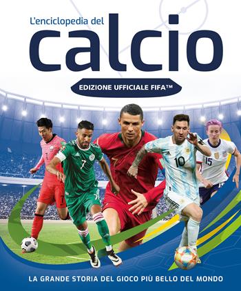 FIFA Official. L'enciclopedia del calcio  - Libro Magazzini Salani 2021 | Libraccio.it