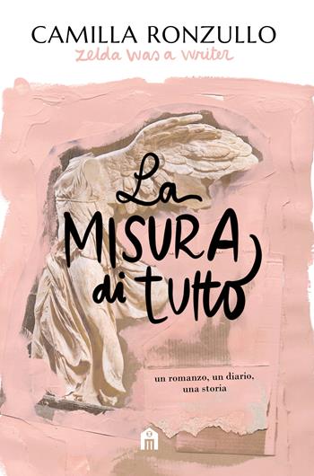 La misura di tutto - Camilla Ronzullo - Libro Magazzini Salani 2021 | Libraccio.it