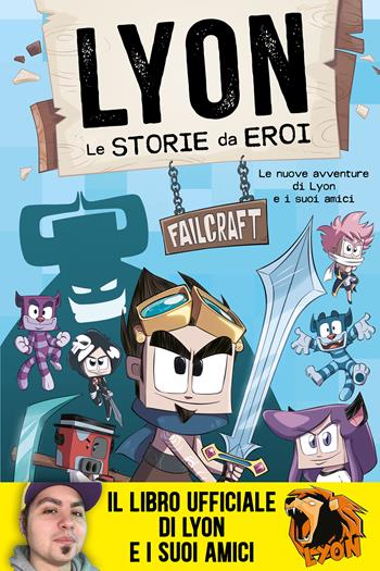 Le storie da eroi - Lyon - Libro Magazzini Salani 2023 | Libraccio.it