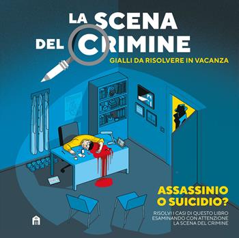 La scena del crimine. Gialli da risolvere in vacanza. Vol. 1 - Modesto García, Javi De Castro - Libro Magazzini Salani 2022 | Libraccio.it