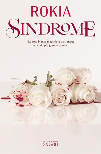 Sindrome - Rokia - Libro Magazzini Salani 2023 | Libraccio.it