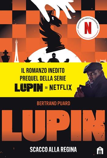 Lupin. Scacco alla regina - Bertrand Puard - Libro Magazzini Salani 2023 | Libraccio.it