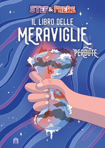 Il libro delle meraviglie. Timeport. Ediz. speciale - Stef & Phere - Libro Magazzini Salani 2022 | Libraccio.it