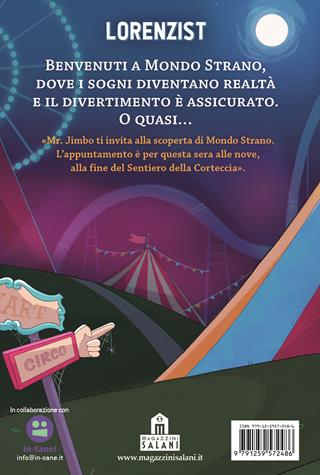Mondo Strano - LorenzIST - Libro Magazzini Salani 2023 | Libraccio.it