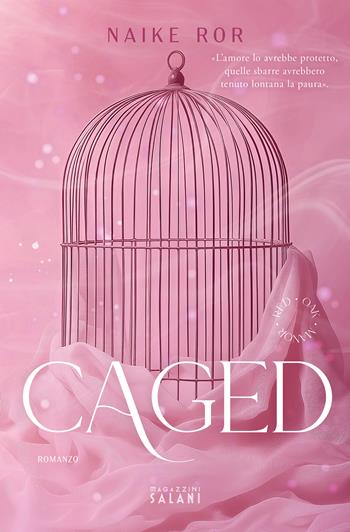 Caged. Red Oak Manor Collection - Naike Ror - Libro Magazzini Salani 2025 | Libraccio.it