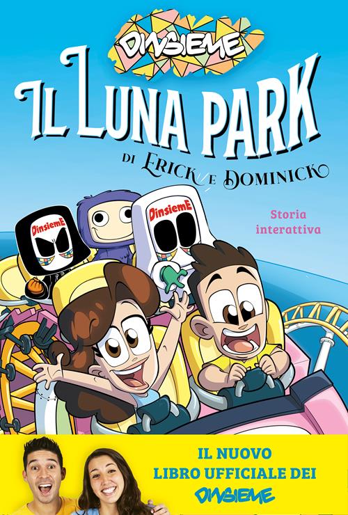 Il luna park di Erick e Dominick. Storia interattiva - DinsiemE - Libro  Magazzini Salani 2023