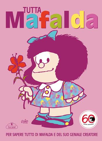 Tutto Mafalda. Nuova ediz. - Quino - Libro Magazzini Salani 2023, Nuvole Salani | Libraccio.it