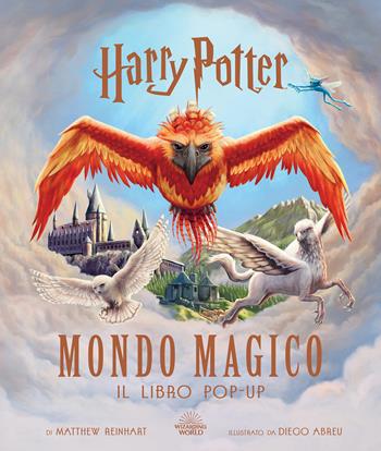 Harry Potter. Mondo magico. Il libro pop-up. Ediz. a colori - Matthew Reinhart - Libro Magazzini Salani 2023, J.K. Rowling's wizarding world | Libraccio.it