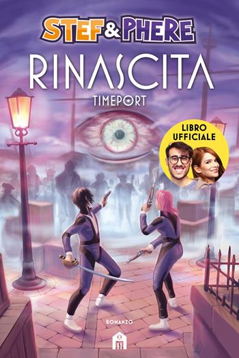 Rinascita. Timeport - Stef & Phere - Libro Magazzini Salani 2024 | Libraccio.it