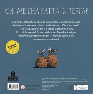 Chi me l'ha fatta in testa? Edizione flip-plop. Ediz. a colori - Werner Holzwarth, Wolf Erlbruch - Libro Magazzini Salani 2023 | Libraccio.it