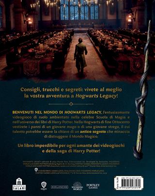 Hogwarts Legacy. La guida ufficiale - J.K. Rowling, Wizarding World - Libro Magazzini Salani 2023, J.K. Rowling's wizarding world | Libraccio.it