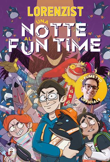 Una notte al Funtime - LorenzIST - Libro Magazzini Salani 2024, Fumetti | Libraccio.it