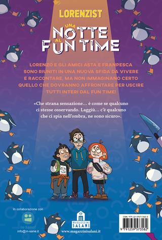 Una notte al Funtime - LorenzIST - Libro Magazzini Salani 2024, Fumetti | Libraccio.it
