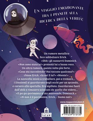 Il viaggio nella galassia di Erick e Dominick - DinsiemE - Libro Magazzini Salani 2024 | Libraccio.it