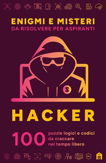 Enigmi e misteri da risolvere per aspiranti hacker. 100 puzzle logici e codici da craccare nel tempo libero - Gareth Moore - Libro Magazzini Salani 2024, Libri activity | Libraccio.it