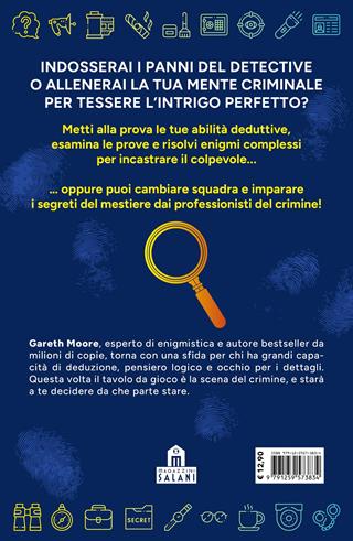Il delitto perfetto. Enigmi e misteri per appassionati di crime - Gareth Moore - Libro Magazzini Salani 2026, Libri activity | Libraccio.it