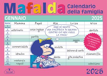 Mafalda. Calendario della famiglia 2025 - Quino - Libro Magazzini Salani 2024 | Libraccio.it