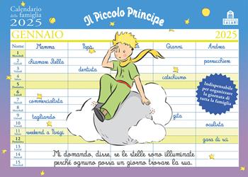 Il Piccolo Principe. Calendario della famiglia 2025 - Antoine de Saint-Exupéry - Libro Magazzini Salani 2024 | Libraccio.it