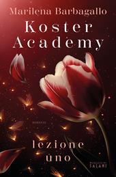 Koster academy. Lezione uno