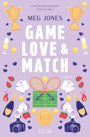 Game, love & match - Meg Jones - Libro Magazzini Salani 2025 | Libraccio.it