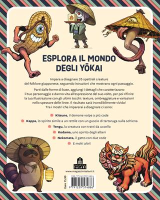 Yokai. Impara a disegnare gli spiriti e i mostri della tradizione giapponese - Lance Red - Libro Magazzini Salani 2025, Libri activity | Libraccio.it