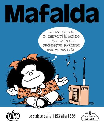 Mafalda. Le strisce. Vol. 4: Dalla 1153 alla 1536 - Quino - Libro Magazzini Salani 2025, Nuvole Salani | Libraccio.it