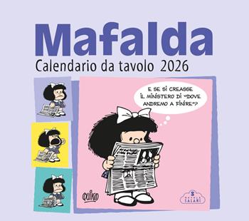 Mafalda. Calendario da tavolo 2026 - Quino - Libro Magazzini Salani 2025 | Libraccio.it