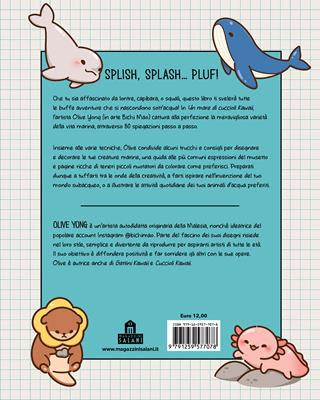 Un mare di cuccioli kawaii. 80 tecniche per disegnare adorabili creature marine - Olive Yong - Libro Magazzini Salani 2026, Libri activity | Libraccio.it
