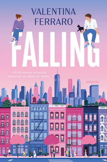 Falling - Valentina Ferraro - Libro Magazzini Salani 2026 | Libraccio.it