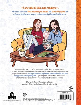 Una mamma per amica. Il libro da colorare ufficiale. Ediz. illustrata  - Libro Magazzini Salani 2026, Libri activity | Libraccio.it