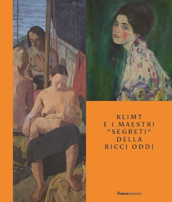 Klimt e i maestri «segreti» della Ricci Oddi. Catalogo della mostra  - Libro Nomos Edizioni 2021, Cataloghi e mostre | Libraccio.it