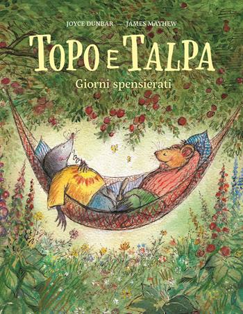 Topo e Talpa. Giorni spensierati. Ediz. illustrata - Joyce Dunbar, Joyce Dunbar - Libro Nomos Edizioni 2023, Nomos bambini | Libraccio.it