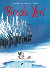 Piccolo yeti. Ediz. illustrata