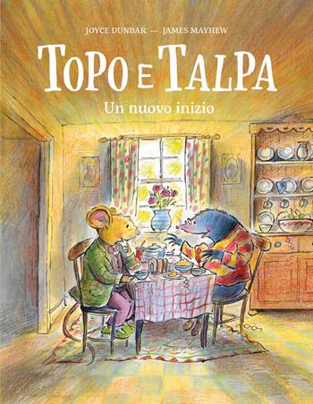 Topo e talpa. Un nuovo inizio. Ediz. a colori - Joyce Dunbar - Libro Nomos Edizioni 2024, Nomos bambini | Libraccio.it