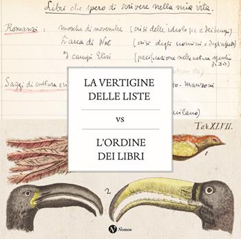 La vertigine delle liste vs l'ordine dei libri. Nuova ediz.  - Libro Nomos Edizioni 2025, Cataloghi e mostre | Libraccio.it