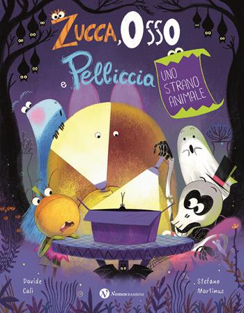 Zucca, osso e pelliccia. Uno strano animale. Ediz. a colori - Davide Calì - Libro Nomos Edizioni 2025, Nomos bambini | Libraccio.it