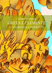 Greta e Clemente. I colori della tenerezza