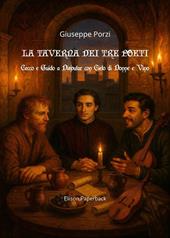 La taverna dei tre poeti. Cecco e Guido a disputar con Cielo di Donne e Vino