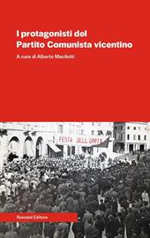 I protagonisti del Partito Comunista Vicentino