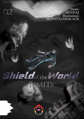Limits. Shield of the world. Vol. 2 - Byron Senpai - Libro Prospettiva Editrice 2025 | Libraccio.it