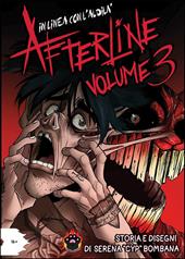 Afterline. In linea con l'aldilà. Vol. 3