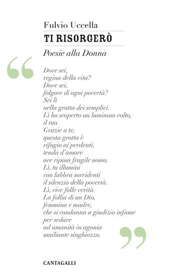 Ti risorgerò. Poesie alla donna - Fulvio Uccella - Libro Cantagalli 2022 | Libraccio.it