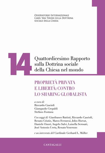 Quattordicesimo rapporto sulla dottrina sociale della Chiesa nel mondo. Vol. 14  - Libro Cantagalli 2022 | Libraccio.it