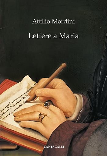 Lettere a Maria - Attilio Mordini - Libro Cantagalli 2025 | Libraccio.it
