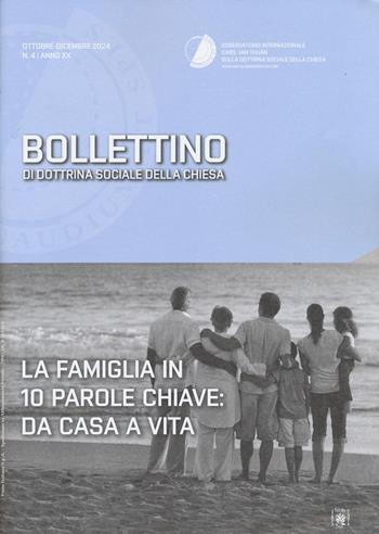 Bollettino di dottrina sociale della Chiesa (2024). Vol. 4  - Libro Cantagalli 2025 | Libraccio.it
