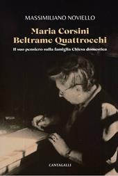 Maria Corsini Beltrame Quattrocchi. Il suo pensiero sulla famiglia Chiesa domestica